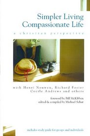Simpler Living, Compassionate Life: A Christian Perspective