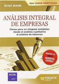 Analisis integral de empresas / Comprehensive Analysis of Companies (Spanish Edition)