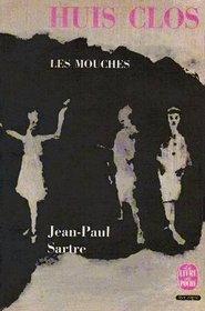 Huis Clos & Les Mouches (No Exit & The Flies) (French)