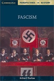 Fascism (Cambridge Perspectives in History)