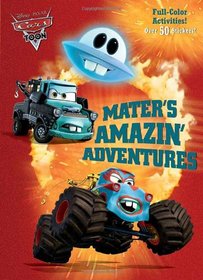 Mater's Amazin' Adventures (Disney/Pixar Cars) (Full-Color Activity Book with Stickers)
