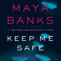 Keep Me Safe: A Slow Burn Novel