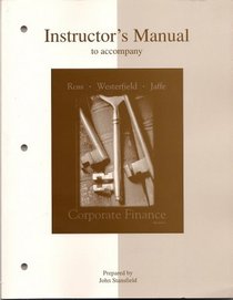 Instructor's Manual to accompany Corporate Finance, Sixth Edition