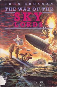 The War of the Sky Lords (Sky Lords Trilogy, Vol 2)