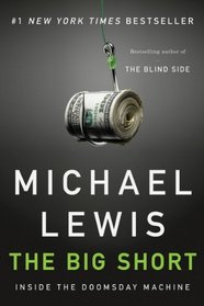 The Big Short: Inside the Doomsday Machine