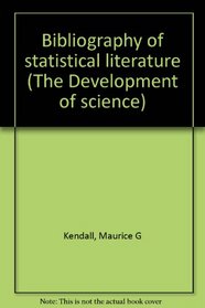 Bibliography of statistical literature (The Development of science)