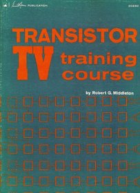 Transistor TV training course,