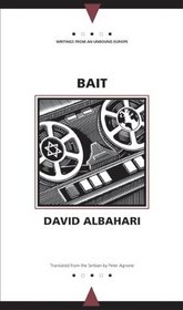 Bait (Writings from an Unbound Europe)