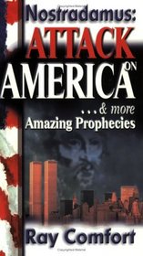Nostradamus: Attack on America & More Amazing Prophecies