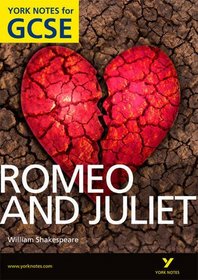Romeo and Juliet : York Notes for Gcse (York Notes Gcse)