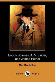 Enoch Soames, A. V. Laider, and James Pethel (Dodo Press)