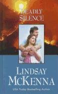 Deadly Silence (Thorndike Press Large Print Romance Series)