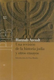 Una Revision de La Historia Judia y Otros Ensayos (Spanish Edition)
