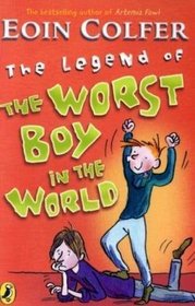 The Legend of the Worst Boy in the World