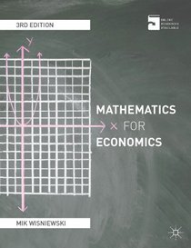 Mathematics for Economics: An integrated approach