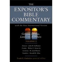 The Expositor's Bible Commentary: Genesis, Exodus, Leviticus, Numbers (Volume 2)