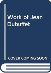Work of Jean Dubuffet (Signal Lives)