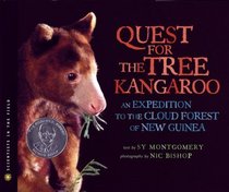 The Quest for the Tree Kangaroo: An Expedition to the Cloud Forest of New Guinea (Scientists in the Field)