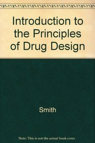 Introduction to the Principles of Drug Design