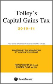 Tolley's Capital Gains Tax 2010-11: Main Annual