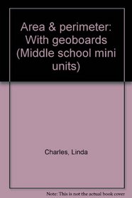 Area & perimeter: With geoboards (Middle school mini units)