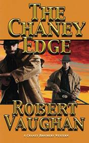 The Chaney Edge (Chaney Brothers, Bk 2)