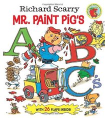 Richard Scarry Mr. Paint Pig's ABC's (Richard Scarry)