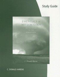 Study Guide for Ahrens' Essentials of Meteorology, 5th
