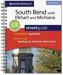 Rand Mcnally 2010 South Bend/ Elkhart/ Michiana Street Guide (Rand McNally South Bend/Elkhart/Michiana Street Guide)