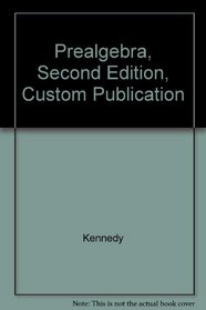 Prealgebra, Second Edition, Custom Publication