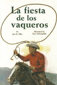 La Fiesta de los Vaqueros (Scott Foresman reading)
