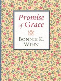 Promise of Grace (Thorndike Press Large Print Candlelight Series)