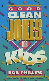 Good Clean Jokes for Kids