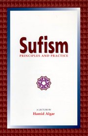 Sufism: Principles & Practice