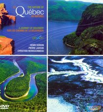 Le Quebec Au Naturel: Sur Les Chemins de La Decouverte