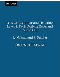 Let's Go 1 Grammar and Listening Activity Book [With CD (Audio)]