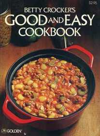 Betty Crocker's Good and Easy Cookbook