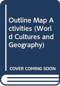 Outline Map Activities (World Cultures and Geography)