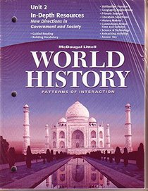 Unit 2 In-depth Resources New Directions in Govenrment and Scoiey World History Patterns of Interaction