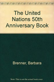 The United Nations 50th Anniversary Book
