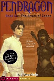 The Rivers of Zadaa (Pendragon, Bk 6)