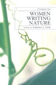 Women Writing Nature: A Feminist View