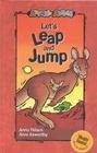 Let's Leap and Jump (Animal Antics)