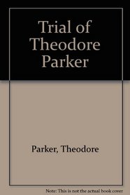 Trial of Theodore Parker