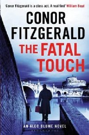 The Fatal Touch: An Alec Blume Novel