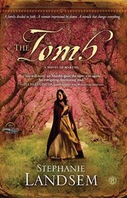 The Tomb: A Novel of Martha (Living Water, Bk 3)