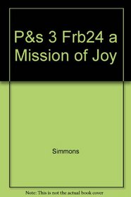 P&s 3 Frb24 a Mission of Joy