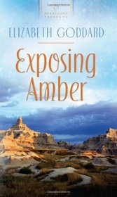Exposing Amber (Heartsong Inspirational, No 913)