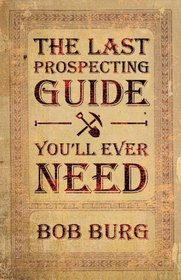 The Last Prospecting Guide You'll Ever Need