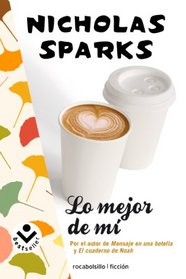Lo mejor de mi (Spanish Edition)